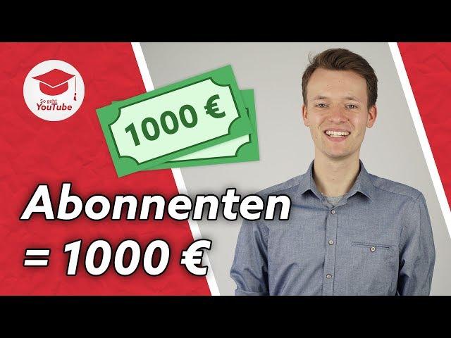 Wie viele Abonnenten braucht man, um auf YouTube 1000€ zu verdienen? #wiegehtYouTube