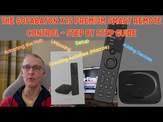 SofaBaton X1S Universal Remote - Unbox & Setup