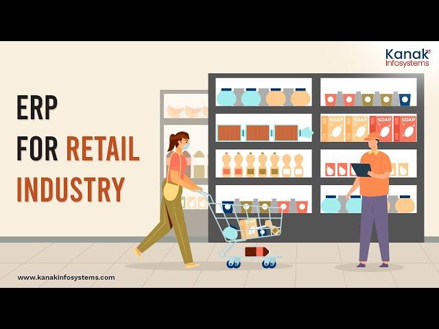 ERP For Retail Industry | How an ERP system can help Business Grow