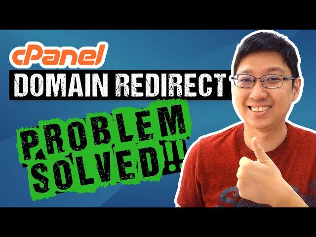 How To Solve cPanel Domain Redirect Problem