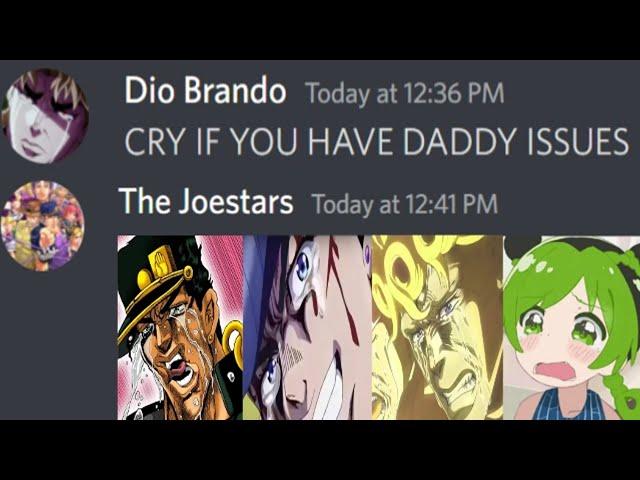 JoJo's Bizarre Daddy Issues on Discord