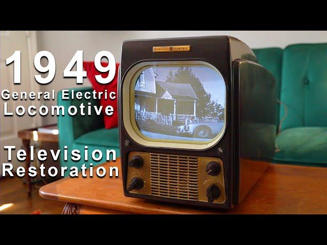 1949 General Electric 'Locomotive' Television Restoration