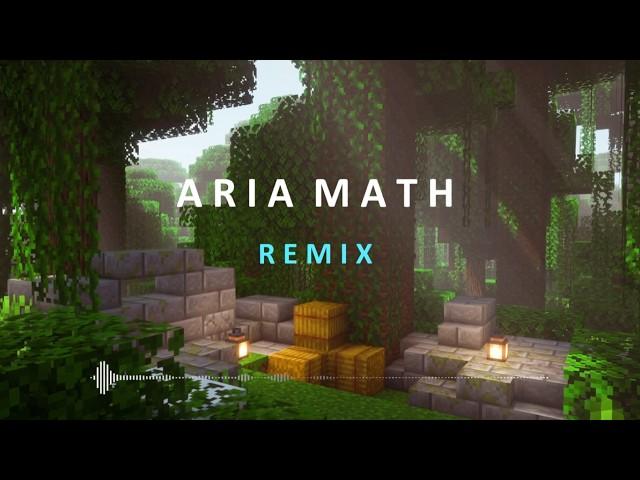 Aria Math EPIC remix EXTENDED for when you LEAN IN