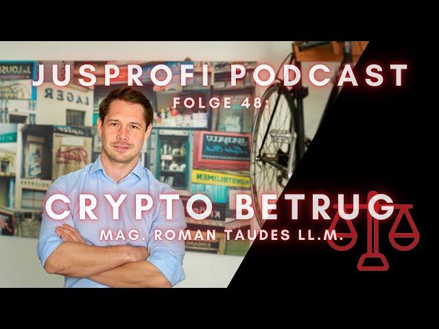 JusProfi Podcast - Folge 48: Crypto Betrug