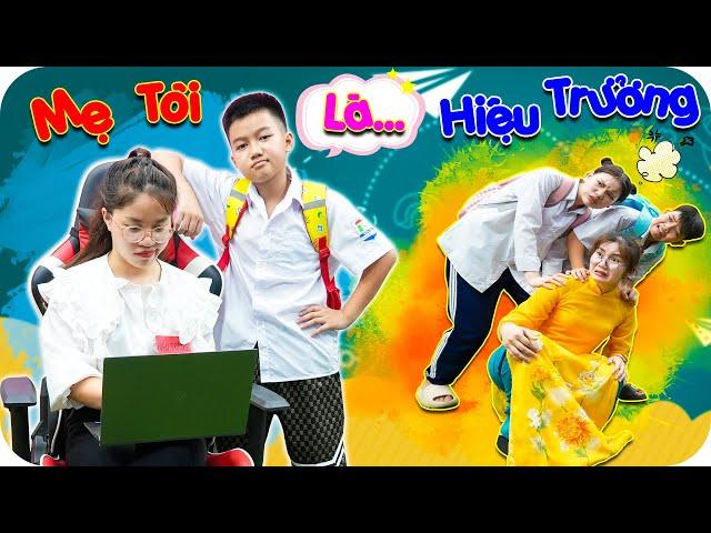 Khi Mẹ Tôi Là Hiệu Trưởng  Min Min TV Minh Khoa