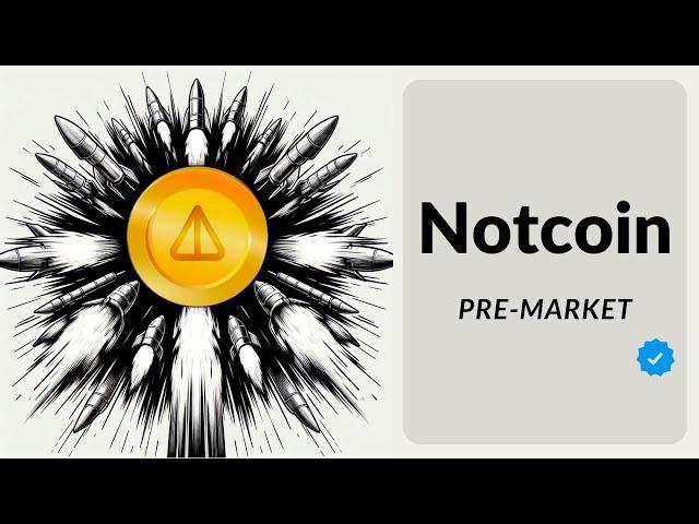 КАК ПРОДАТЬ ИЛИ КУПИТЬ NOTCOIN НА PRE-MARKET? 30$ ЗА 1М? - ГАЙД