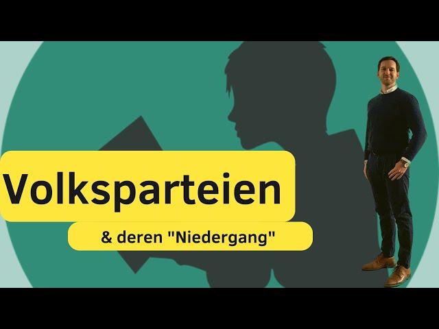 Volksparteien | Und warum vom „Niedergang“ gesprochen wird