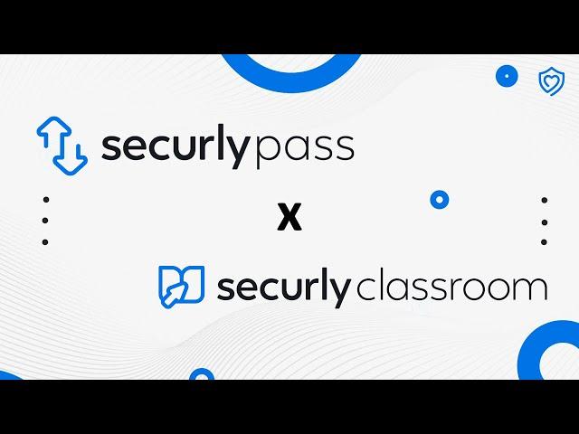 Securly Pass now Integrates with Securly Classroom