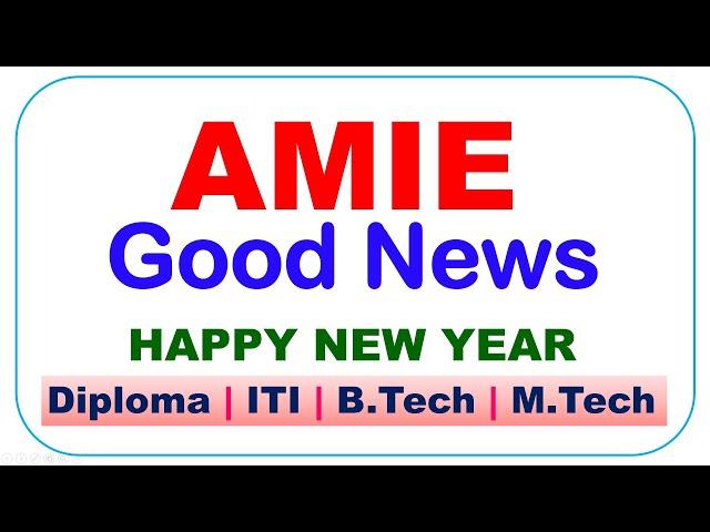 AMIE Admission 2024 | AMIE Recognition Latest News 2024 | AMIE Validation Status| WILP BITS Pilani