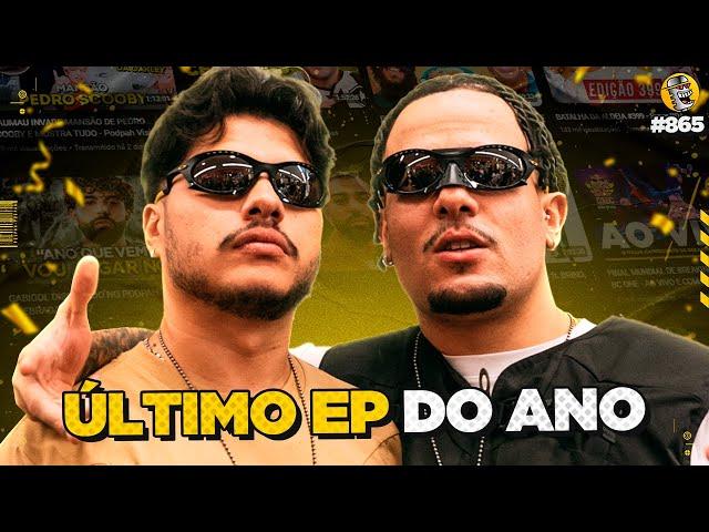 ÚLTIMO EP DO ANO - Podpah #865