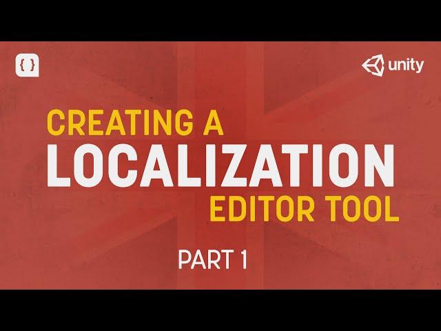 Building a Localization Tool in Unity - Part 1