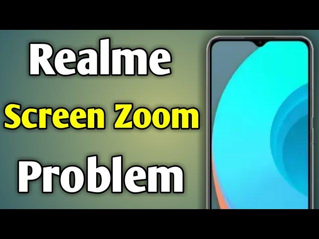 Realme C3 Screen Zoom Problem | Screen Zoom Kaise Band Kare Realme