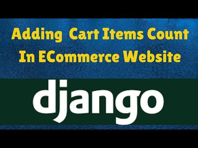 Django tutorials#17 | Adding cart items count in online shopping cart | MS Technologies