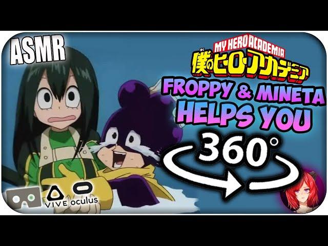 Tsuyu Asui And Mineta Helps You~ [ASMR] 360: My Hero Academia 360 VR