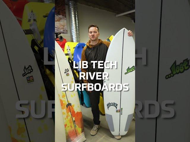 Lib Tech River Surfboard Rundown