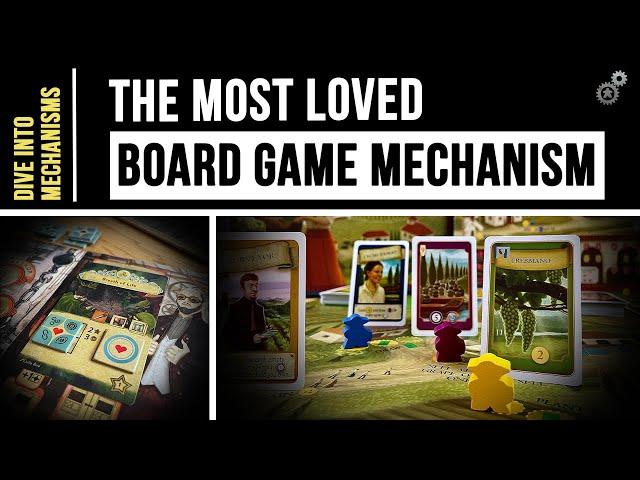 The Most Loved Board Game Mechanism