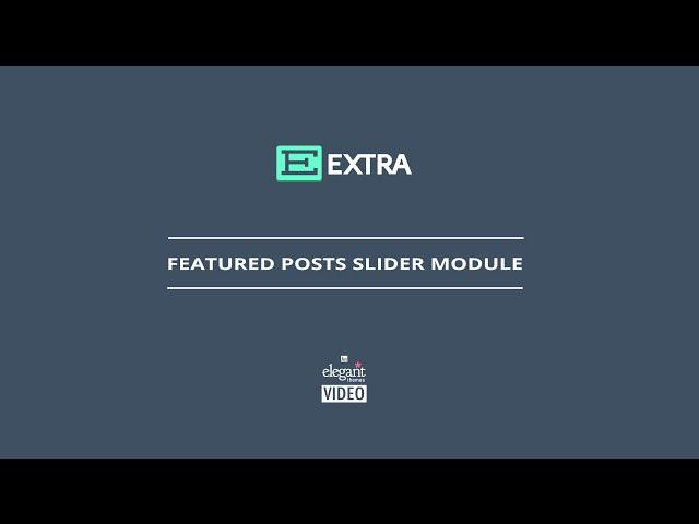 Extra's Featured Post Slider Module