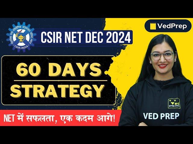 CSIR NET Preparation Strategy | CSIR NET 60 Days Plan | CSIR NET Life Science Preparation