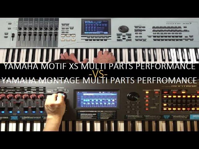 Yamaha Motif XS -VS- Yamaha Montage Multi Preformance Recording