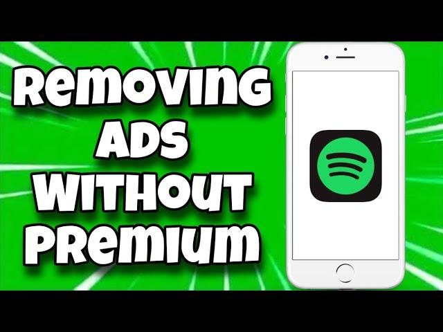 PROOF: How To COMPLETELY Remove Spotify Ads WITHOUT Premium 