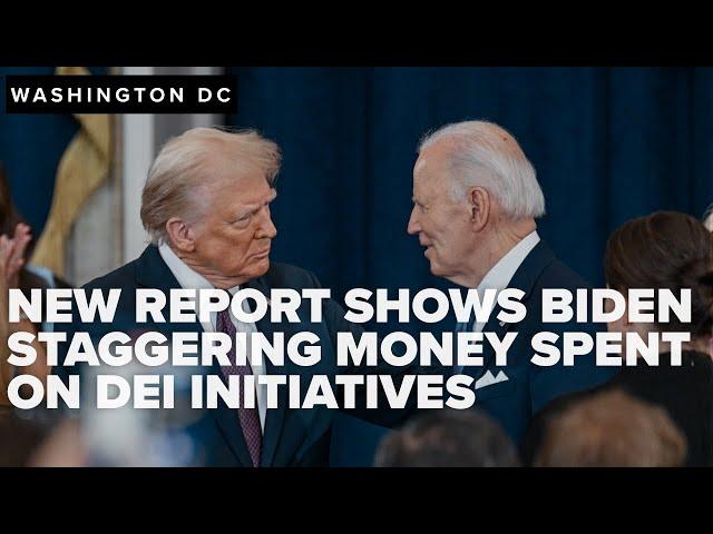 New reports show staggering amounts spent by Biden administration on DEI