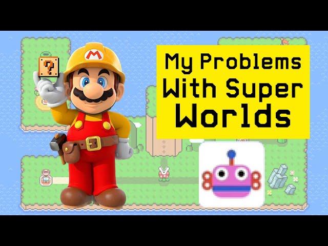 My Problems With Super Worlds In Super Mario Maker 2