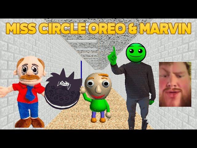 Miss Circle Oreo,Marvin,Normal in the hole and more! [Baldi's Basics Plus Mod]