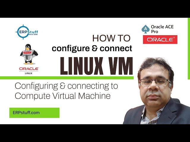 02 - Oracle Cloud Compute Instance Linux 8 VM Creation and Connectivity