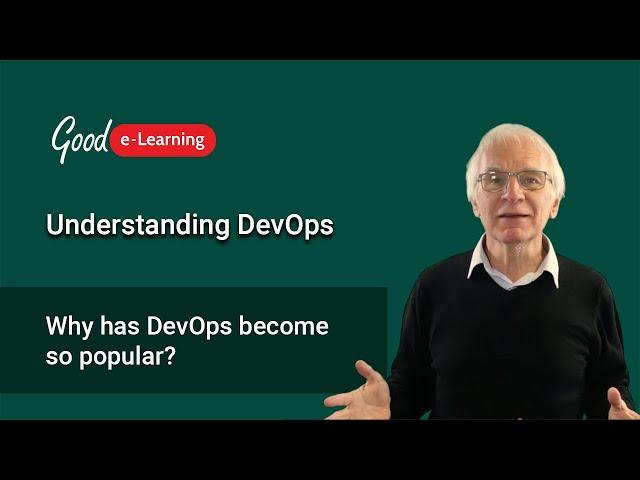 Why has DevOps become so popular? (DevOps Foundation)