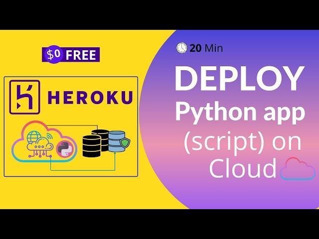  Deploy python app on heroku cloud for free under 20 minutes | Run Python code on cloud