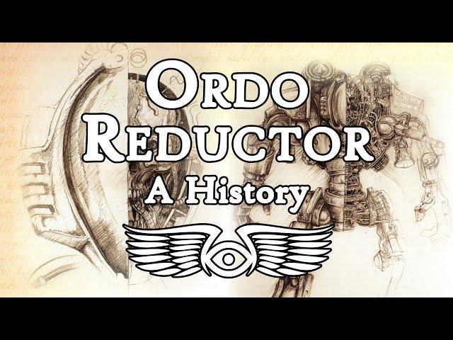 The Ordo Reductor: War-Sages of the Mechanicum (Warhammer 40,000 & Horus Heresy Lore)