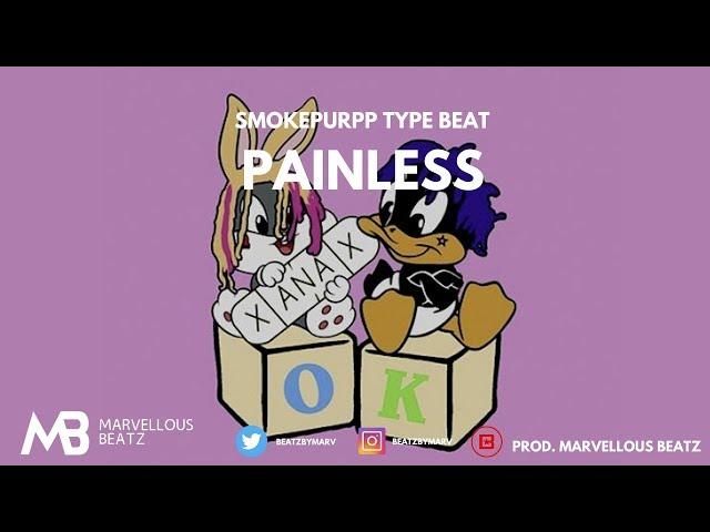 Smokepurpp Type Beat [2018] - Painless (Prod. Marvellous Beatz)