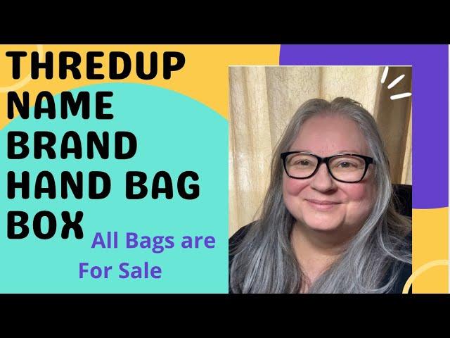 Bonus Video ThredUP! Name Brand Hand Bag Mystery Rescue Box All For Sale Tory, Kate, Michael and Ted