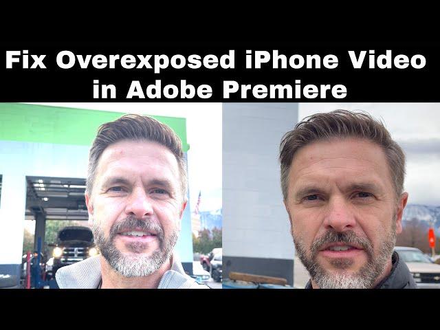 iPhone Footage Overexposed in Premiere How to Fix Tutorial