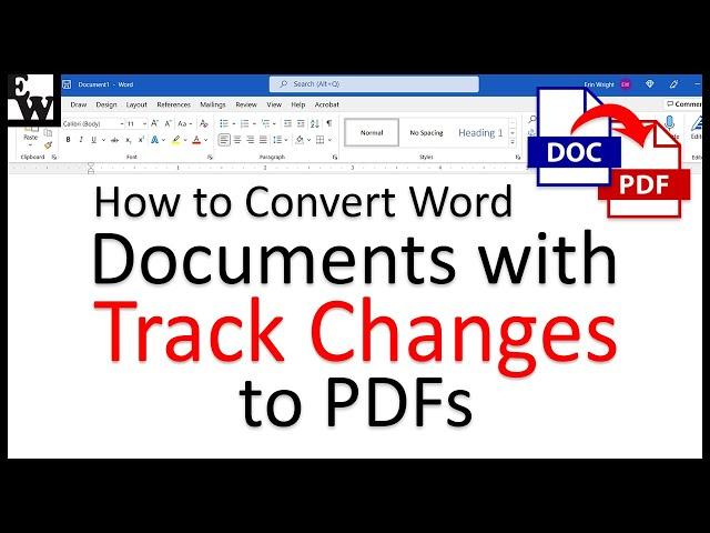 How to Convert Microsoft Word Documents with Track Changes to PDFs