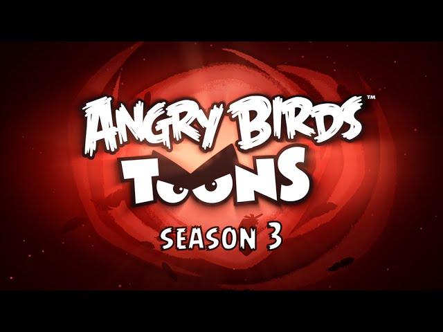 Angry Birds Toons – Season 3 Trailer!