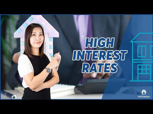 High Interest Rates | Advice from Professionals | Propedia