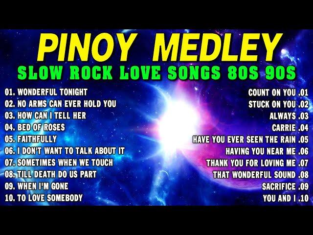 NONSTOP SLOW ROCK PINOY MEDLEY 2024  SOFT ROCK COLLECTION 2024  MGA LUMANG TUGTUGIN NOONG 90S