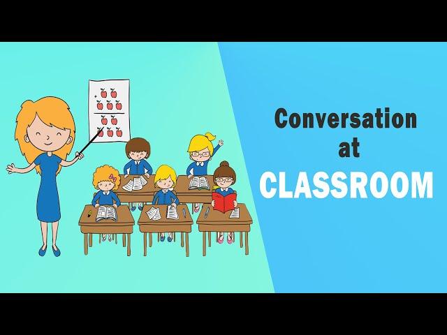 How to make conversation at Classroom || Dialogue between Teacher and Students in school || ELS