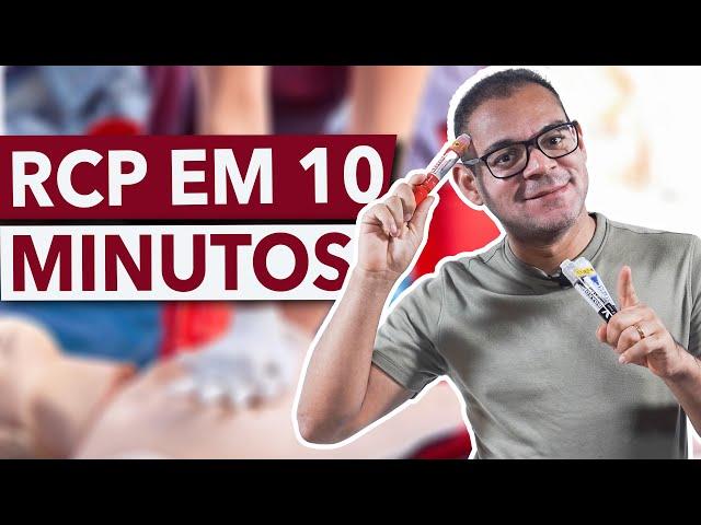 TUDO SOBRE RCP EM 10 MINUTOS