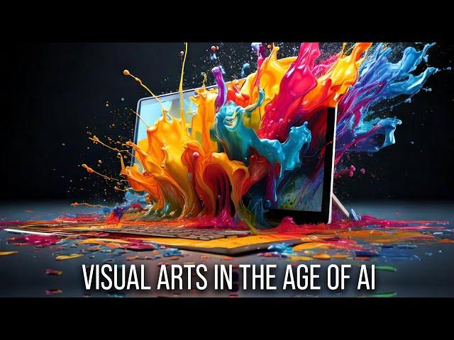 Visual Arts in the Age of AI