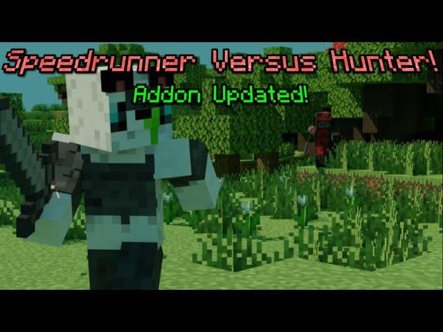 Speedrunner Versus Hunter UPDATED! - Addon Showcase