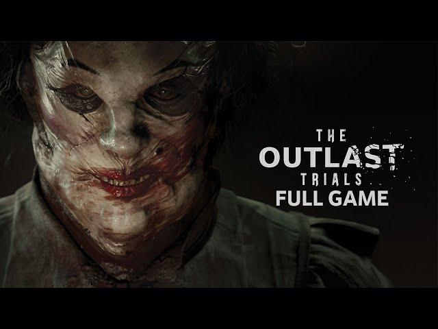 The Outlast Trials - Gameplay Walkthrough (FULL GAME)