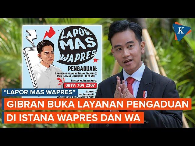 Mulai Hari Ini! Gibran Buka "Lapor Mas Wapres", Warga Bisa Mengadu di Istana Wapres