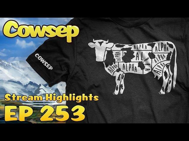 Cowsep Stream Highlights EP 253: NOT TYPICAL