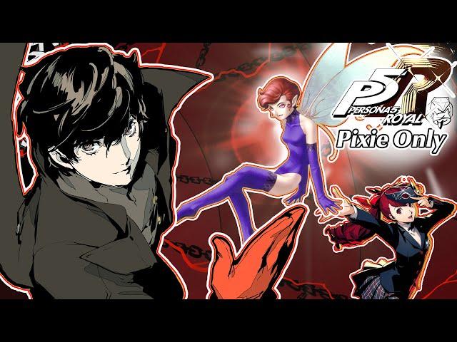 Can You Beat Persona 5 Royal Using Only Pixie?