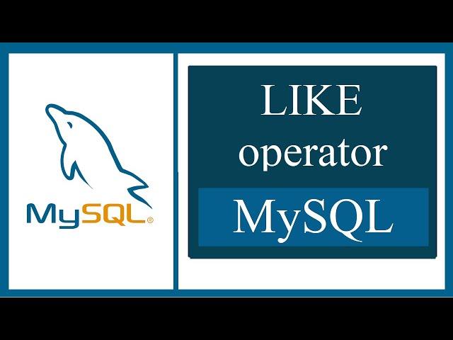 LIKE operator in MySQL