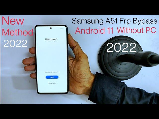 Samsung A51 Frp Bypass Android 11/12 Without PC || New Method 2022