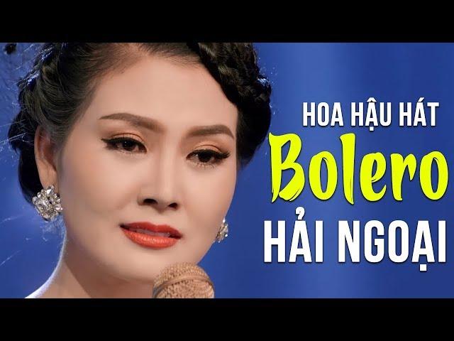 Liên Khúc Nhạc Vàng Bolero Hải Ngoại Hay Nhất 2018 - Hoa Hậu Kim Thoa Hát Bolero Hay Tê Tái