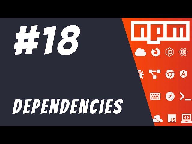 #18: dependencies in package.json - Mastering NPM